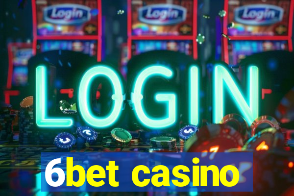 6bet casino